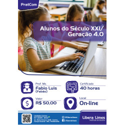 Alunos do século XXI/ Geração 4.0